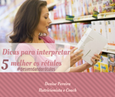 5 Dicas para interpretar os rótulos!